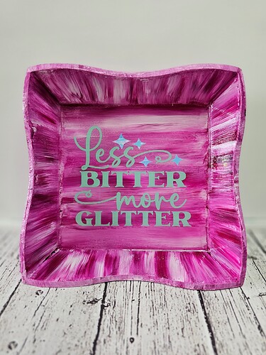 Less Bitter, More Glitter Decorative Tray 1